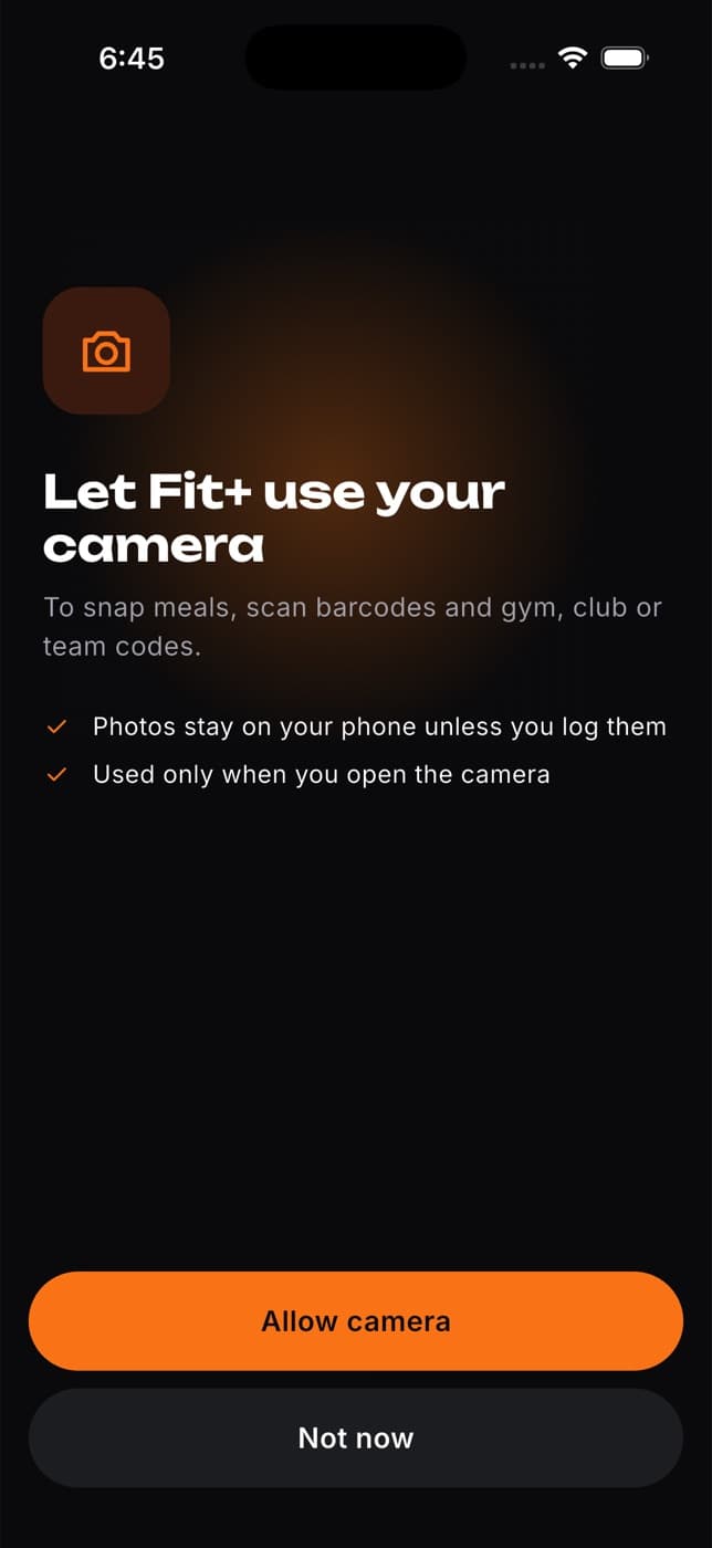 Let Fit+ use your camera screen with Allow camera and Not now buttons